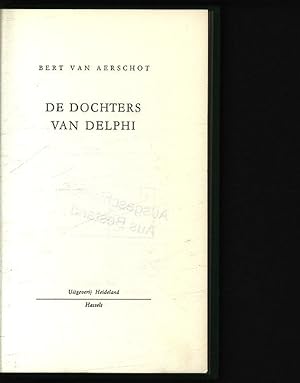 Bild des Verkufers fr De dochters van Delphi. . zum Verkauf von Antiquariat Bookfarm