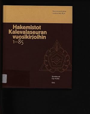 Seller image for Hakemistot Kalevalaseuran vuosikirjoihin 1 - 85. . for sale by Antiquariat Bookfarm
