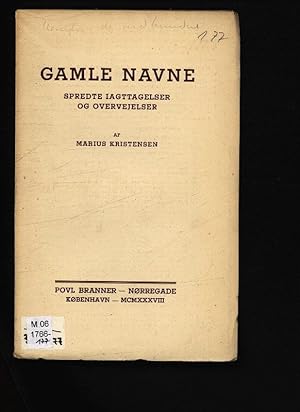 Image du vendeur pour Gamle Navne. Spredte Iagttagelser og Overvejelser. mis en vente par Antiquariat Bookfarm