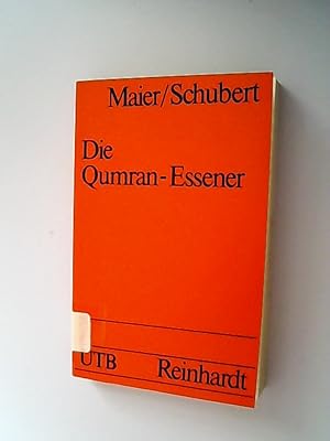 Bild des Verkufers fr Die Qumran-Essener : Texte d. Schriftrollen u. Lebensbilder d. Gemeinde. zum Verkauf von Antiquariat Bookfarm