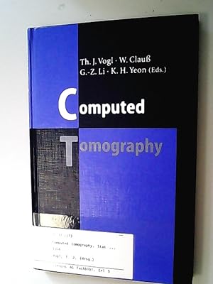 Seller image for Computed Tomography. State of the Art and Future Applications. for sale by Antiquariat Bookfarm