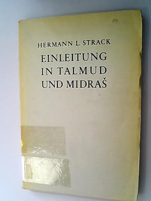 Bild des Verkufers fr Einleitung in Talmud und Midrasch. zum Verkauf von Antiquariat Bookfarm