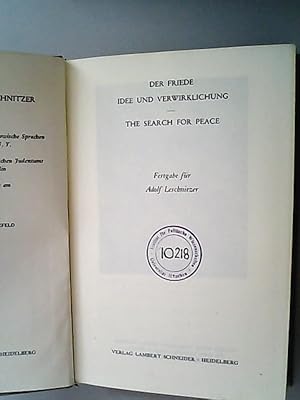 Image du vendeur pour Der Friede, Idee und Verwirklichung : Festgabe f. Adolf Leschnitzer. The Search for peace. mis en vente par Antiquariat Bookfarm