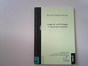 Seller image for Jugend und Drogen in Sachsen-Anhalt (Magdeburger Reihe / Schriften der Fachhochschule Magdeburg) for sale by Antiquariat Bookfarm