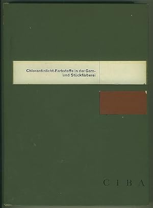 Chlorantinlicht-Farbstoffe in der Garn Und Stuckfarberei : No. 2835/61