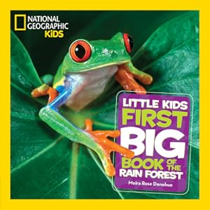 Immagine del venditore per National Geographic Little Kids First Big Book of the Rain Forest (Hardback or Cased Book) venduto da BargainBookStores