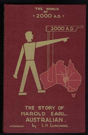 Image du vendeur pour THE STORY OF HAROLD EARL, AUSTRALIAN. mis en vente par M. & A. Simper Bookbinders & Booksellers