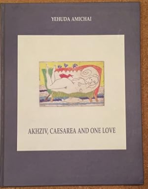 AKHZIV, CAESAREA AND ONE LOVE / Akhziv, Kesaryah ve-ahavah ahat : Etchings by Deganit Partouche-C...