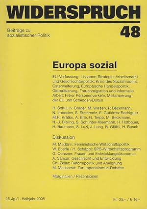 Immagine del venditore per Widerspruch 48. Beitrge zur sozialistischen Politik : Europa sozial. venduto da Schrmann und Kiewning GbR