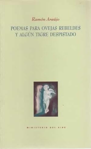 Seller image for Poemas para ovejas rebeldes y algn tigre despistado for sale by Librera Cajn Desastre