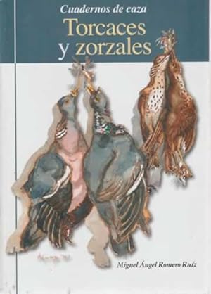 Imagen del vendedor de Cuadernos de caza. Torcaces y zorzales a la venta por Librera Cajn Desastre