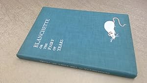 Seller image for Blanchette or The Fairy of Tears for sale by BoundlessBookstore
