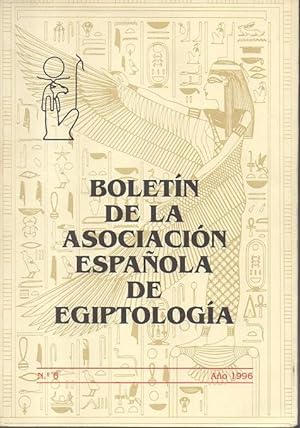 Imagen del vendedor de BOLETN DE LA ASOCIACIN ESPAOLA DE EGIPTOLOGA NUM. 6 AO 1996. a la venta por Librera Javier Fernndez