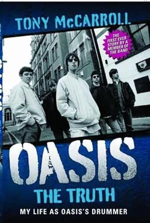 Seller image for Oasis the Truth (Paperback) for sale by Grand Eagle Retail