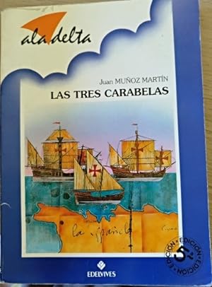 Imagen del vendedor de LAS TRES CARABELAS. a la venta por Libreria Lopez de Araujo