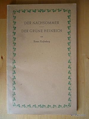 Imagen del vendedor de Der Nachsommer. Der grne Heinrich. Ein Tagebuch und ein Vortrag. Reihe der Vortrge und Schriften, Band 14. a la venta por Versandantiquariat Harald Gross