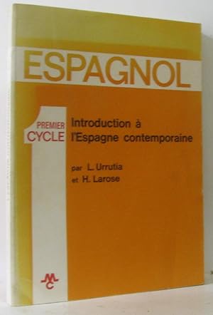 Premier cycle introduction à l'Espagne Contemporaine - espagnol