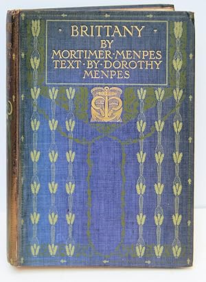 Seller image for BRITTANY. By Mortimer Menpes. Text by Dorothy Menpes. for sale by Marrins Bookshop