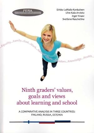 Ninth graders' values, goals and views about learning and school : a comparative analysis in thre...