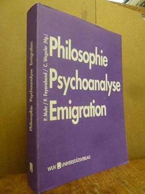 Bild des Verkufers fr Philosophie, Psychoanalyse, Emigration - Festschrift fr Kurt Rudolf Fischer zum 70. Geburtstag, zum Verkauf von Antiquariat Orban & Streu GbR