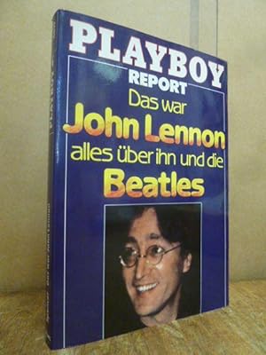 Image du vendeur pour Das war John Lennon - Alles ber ihn und die Beatles, mis en vente par Antiquariat Orban & Streu GbR