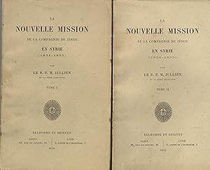 Image du vendeur pour La Nouvelle Mission de la Compagnie de Jsus en Syrie (1831-1895). TWO VOLUMES. mis en vente par FOLIOS LIMITED