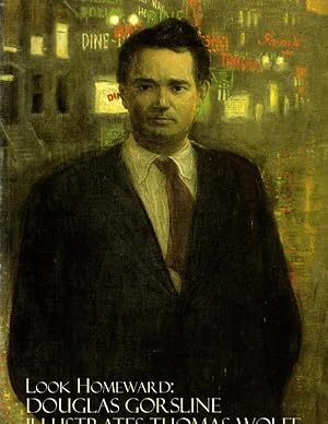 Seller image for Look Homeward: Douglas Gorsline Illustrates Thomas Wolfe by Wilma Dykeman et al. for sale by Heartwood Books and Art