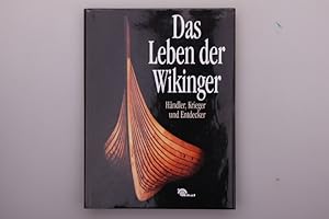 Image du vendeur pour DAS LEBEN DER WIKINGER. Hndler, Krieger und Entdecker mis en vente par INFINIBU KG
