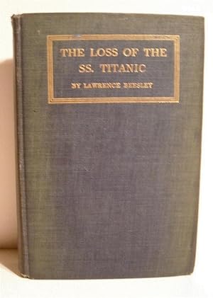 Loss of the SS.Titanic: Its Story & Its Lessons.