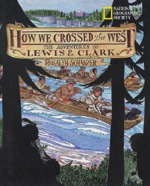 Seller image for How We Crossed the West: The Adventures of Lewis and Clark (Paperback or Softback) for sale by BargainBookStores