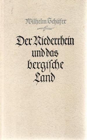 Bild des Verkufers fr Der Niederrhein und das bergische Land. zum Verkauf von Ant. Abrechnungs- und Forstservice ISHGW