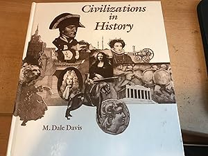 Bild des Verkufers fr CIVILIZATIONS IN HISTORY zum Verkauf von Cotswold Rare Books