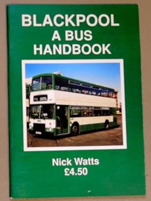 Blackpool: A Bus Handbook