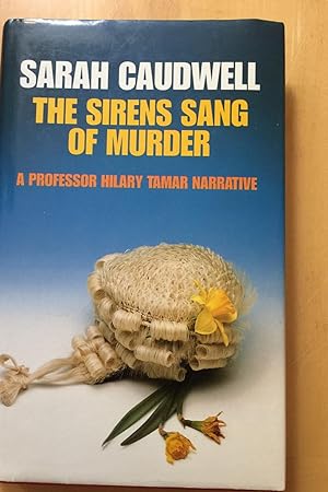 Bild des Verkufers fr The Sirens Sang of Murder zum Verkauf von N K Burchill Rana Books