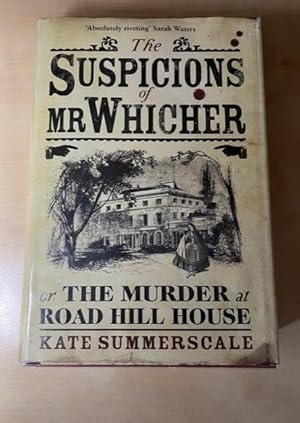 Seller image for The Suspicions of Mr. Whicher or The Murder at Road Hill House for sale by N K Burchill Rana Books