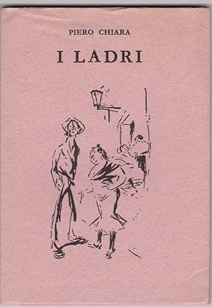 I ladri. Con la giunta di Ti sento Giuditta