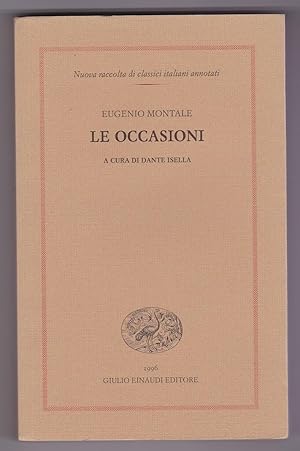 Le Occasioni. A cura di Dante Isella