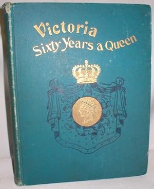 Bild des Verkufers fr Victoria; Sixty Years a Queen zum Verkauf von Dave Shoots, Bookseller