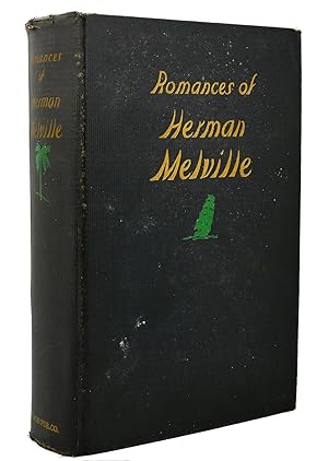 Seller image for ROMANCES OF HERMAN MELVILLE Moby Dick, Typee, Omoo, Mardi, White Jacket, Israel Potter, Redburn for sale by Rare Book Cellar