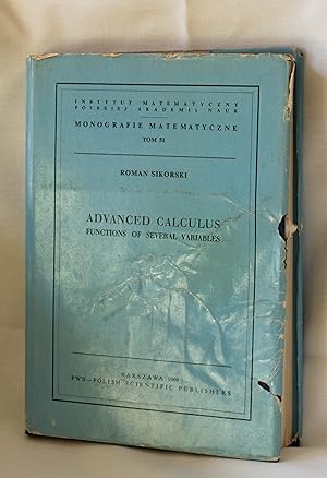 Seller image for Advanced Calculus: Functions of Several Variables. (= Instytut Matematyczny Polskiej Akademii Nauk. Monografie Matematyczne, Tom 51). for sale by Versandantiquariat Waffel-Schrder