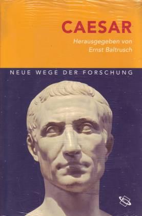 Caesar. Neue Wege der Forschung