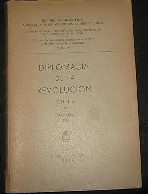 Diplomacia de la Revolución. Vol IV. Chile : Misión Paso, 1814