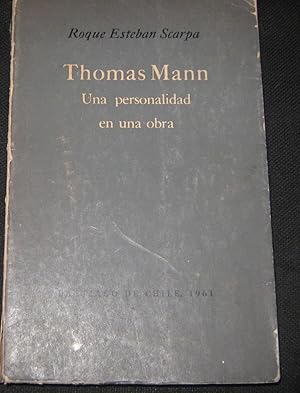 Bild des Verkufers fr Thomas Mann : una personalidad en una obra. Vol. I : La poca de formacin y la obra primera zum Verkauf von Librera Monte Sarmiento