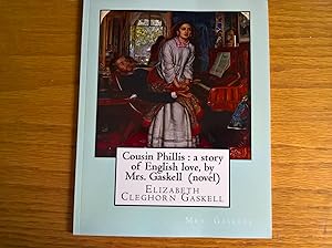 Image du vendeur pour Cousin Phillis : a story of English love mis en vente par Peter Pan books