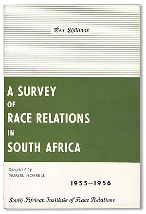 A Survey of Race Relations in South Africa 1955-1956