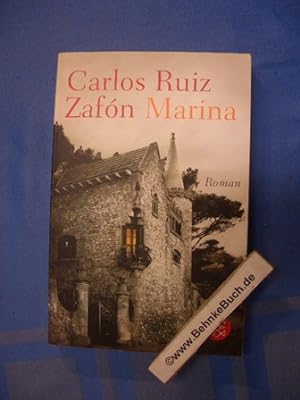 Bild des Verkäufers für Marina : Roman. Carlos Ruiz Zafón. Aus dem Span. von Peter Schwaar / Fischer-TaschenBibliothek zum Verkauf von Antiquariat BehnkeBuch