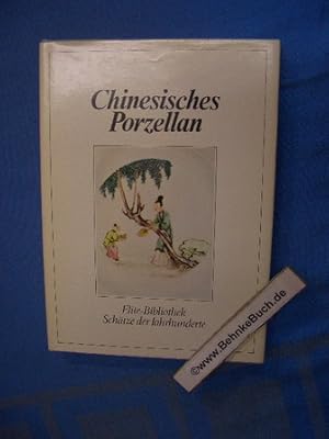 Immagine del venditore per Chinesisches Porzellan : nach "Ceramiche e porcellane cinesi" von Madeleine David. Birgit Hahn-Woernle / Elite-Bibliothek venduto da Antiquariat BehnkeBuch