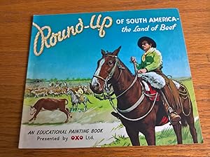 Seller image for Round-Up of South America - the Land of Beef: An Educational Painting Book for sale by Peter Pan books