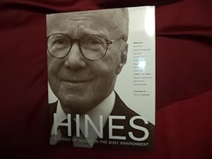 Seller image for Hines. A Legacy of Quality in the Built Environment. for sale by BookMine