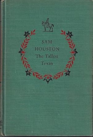 Sam Houston : The Tallest Texan (Landmark Books)